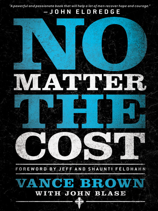 Title details for No Matter the Cost by Vance Brown - Available